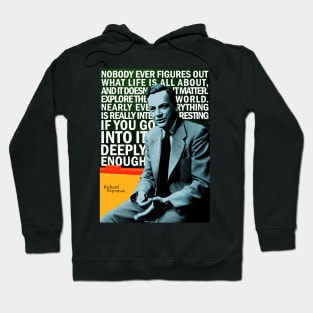 Richard Feynman Inspirational Quote Hoodie